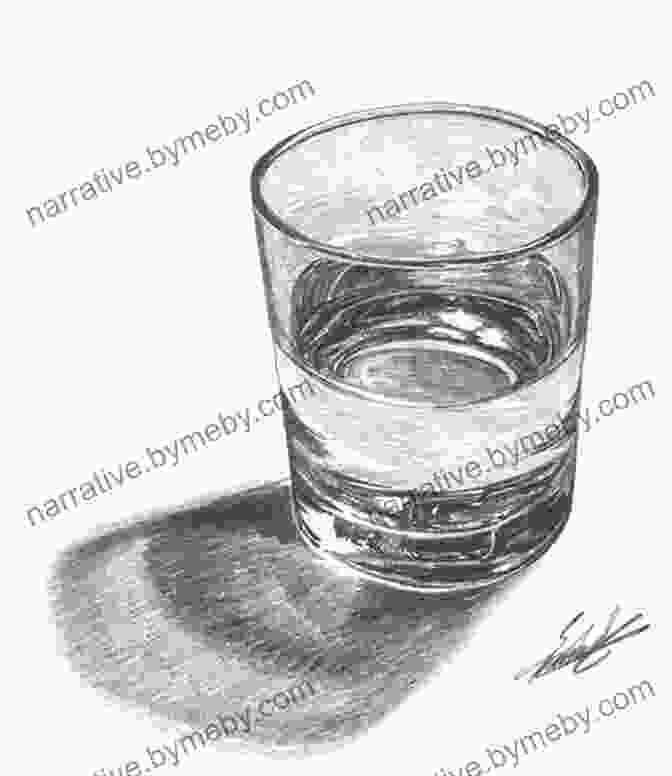 A Detailed Drawing Of A Glass, Demonstrating The Skillful Application Of Shading To Achieve A Realistic Effect The Fundamentals Of Drawing Still Life