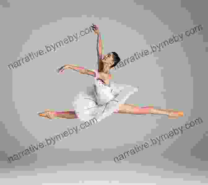 A Graceful Ballerina Performing A Grand Jeté Welcome To Ballet School: Written By A Professional Ballerina