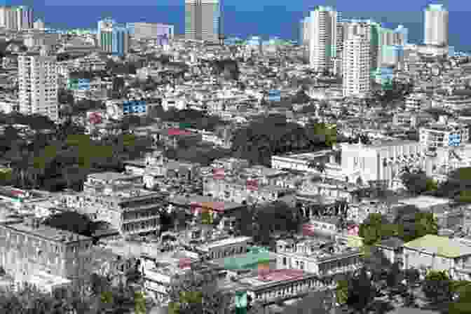 A Panoramic View Of Havana, Cuba, Capturing Its Vibrant And Enigmatic Atmosphere Havana And Other Missing Fathers (Camino Del Sol)