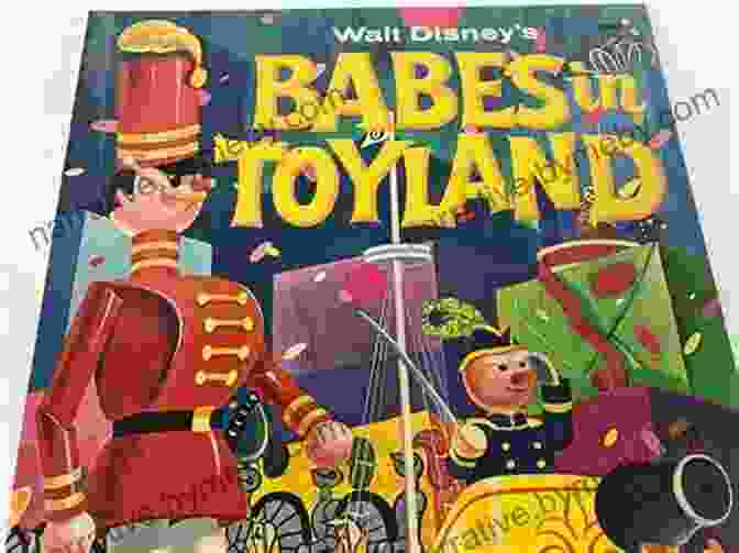 Babes In Toyland Disney Classic Little Golden Book Cover Featuring Two Children Standing Amidst Colorful Toys. Babes In Toyland (Disney Classic) (Little Golden Book)