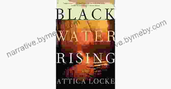 Black Water Rising Novel By Jay Porter Black Water Rising: A Novel (Jay Porter 1)