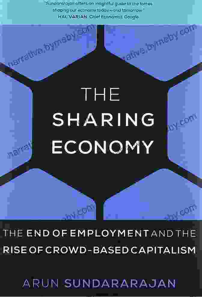 Book Cover Image: The End Of Employment And The Rise Of Crowd Based Capitalism The Sharing Economy: The End Of Employment And The Rise Of Crowd Based Capitalism