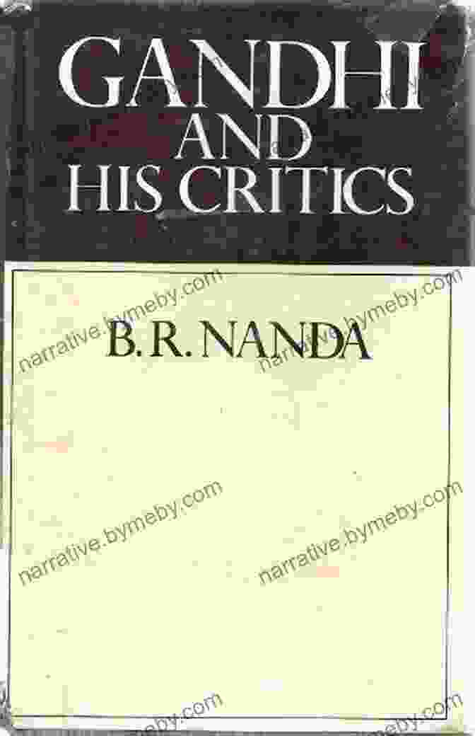 Book Cover Of Gandhi And His Critics By B.R. Nanda Gandhi And His Critics B R Nanda