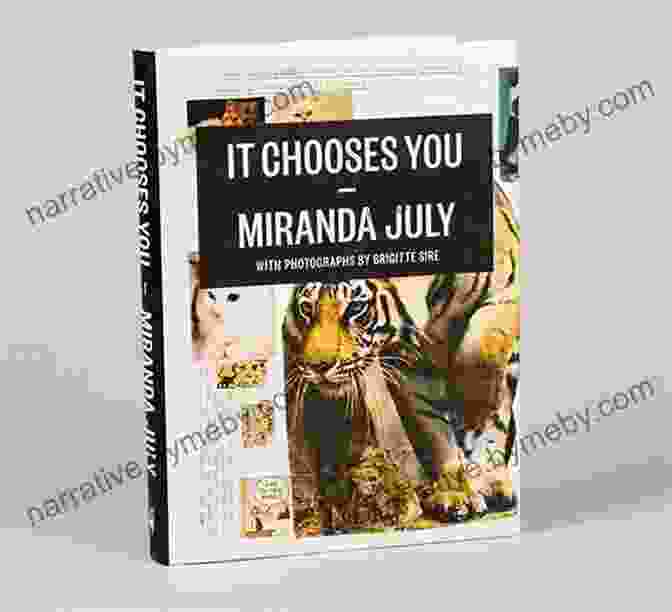 Book Cover Of 'It Chooses You' By Miranda July, Featuring A Young Woman With Long, Flowing Hair Gazing Out Of A Window. It Chooses You Miranda July