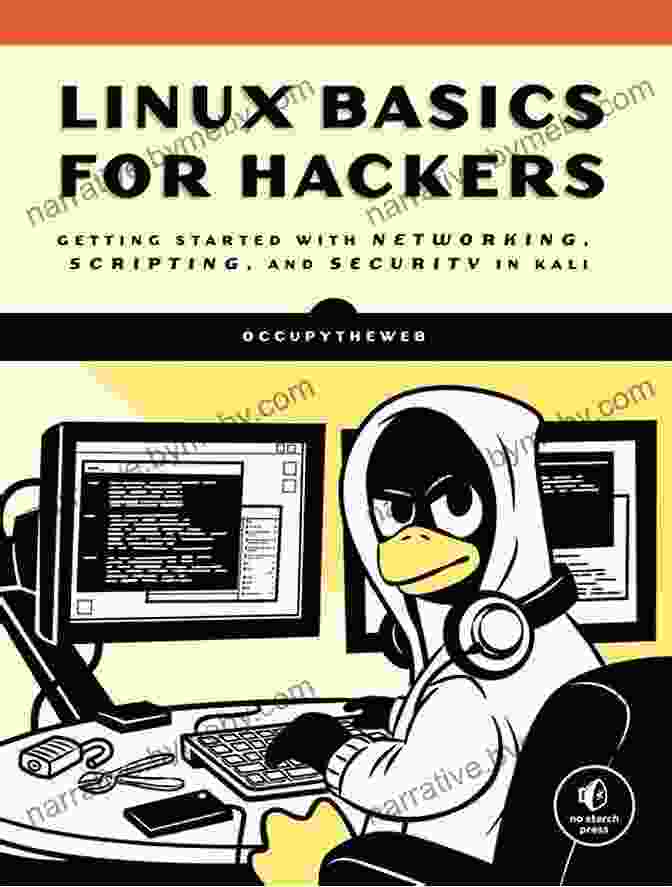 Book Cover Of Linux Basics For Hackers Linux Basics For Hackers: Getting Started With Networking Scripting And Security In Kali