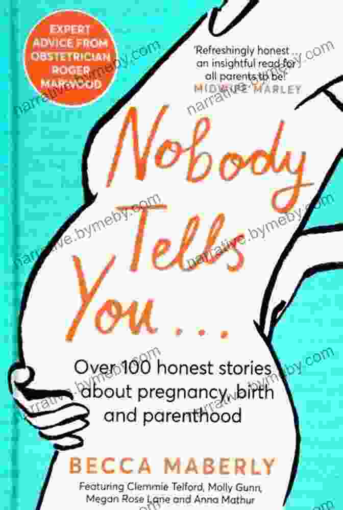 Book Cover Of 'Over 100 Honest Stories About Pregnancy, Birth, And Parenthood' Nobody Tells You: Over 100 Honest Stories About Pregnancy Birth And Parenthood