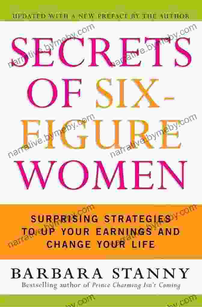 Book Cover: Surprising Strategies To Up Your Earnings And Change Your Life Secrets Of Six Figure Women: Surprising Strategies To Up Your Earnings And Change Your Life