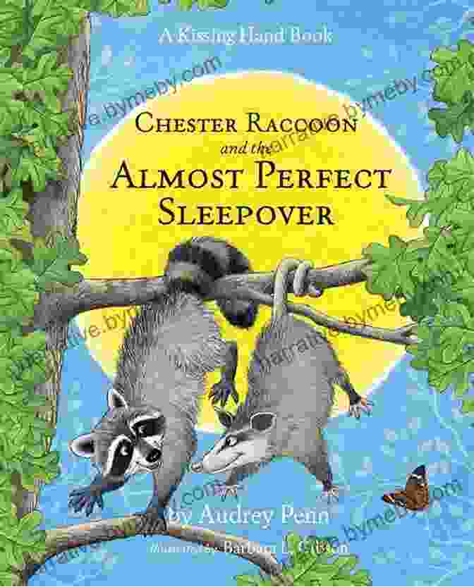 Chester Raccoon And The Almost Perfect Sleepover Book Cover Chester Raccoon And The Almost Perfect Sleepover (The Kissing Hand Series)