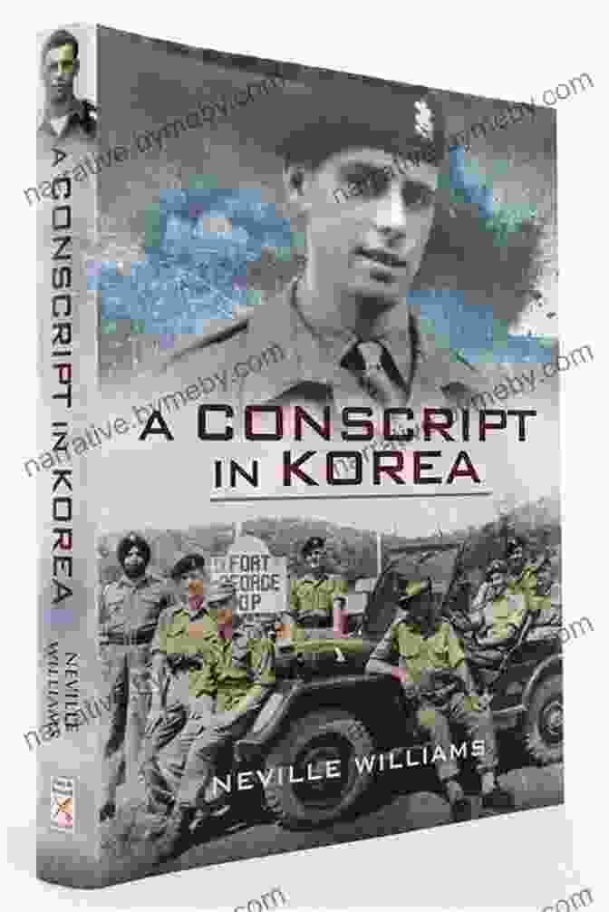 Conscripts In Korea Book Cover By Neville Williams Featuring Soldiers In Korean War Uniforms A Conscript In Korea Neville Williams