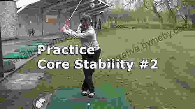 Core Stability Exercise For Golfers Yoga For Golfers: A Unique Mind Body Approach To Golf Fitness