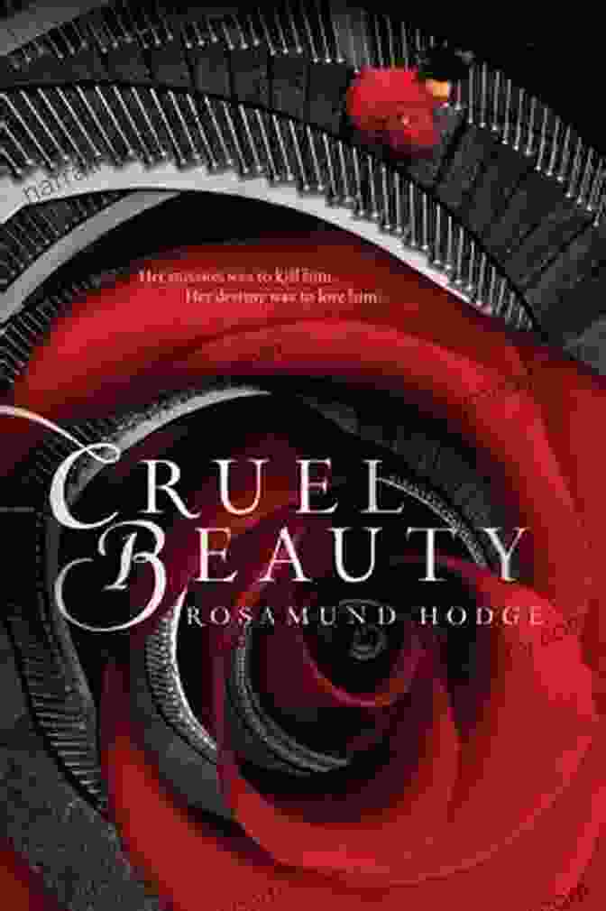 Cruel Beauty Universe Book Cover Featuring Rosamund And The Beast Embracing In A Dark And Enchanting Forest Cruel Beauty (Cruel Beauty Universe 1)