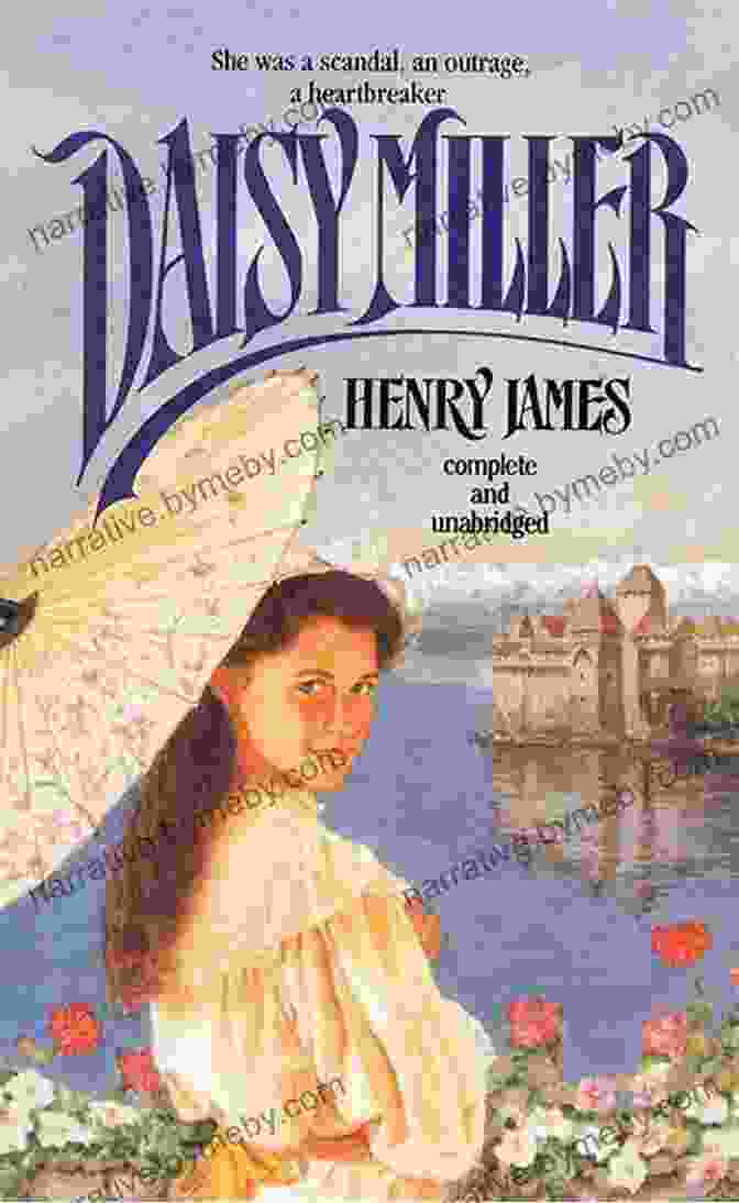 Daisy Miller, The Protagonist Of Henry James's Novella Collected Stories Of Henry James: Volume 1 By John Bayley