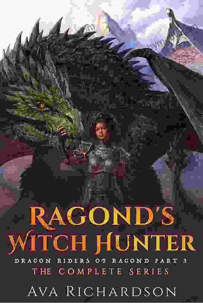 Dragon Realm: Ragond Witch Hunter Book Cover Featuring A Witch Hunter With Glowing Eyes And A Dragon In The Background Dragon S Realm (Ragond S Witch Hunter 3)