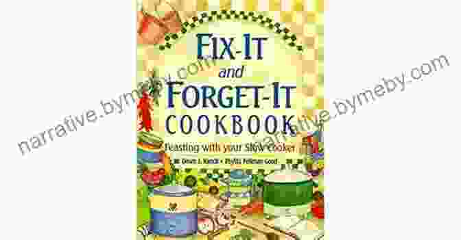 Fix It And Forget It Cookbook Fix It And Forget It Cookbook: Revised Updated: 700 Great Slow Cooker Recipes