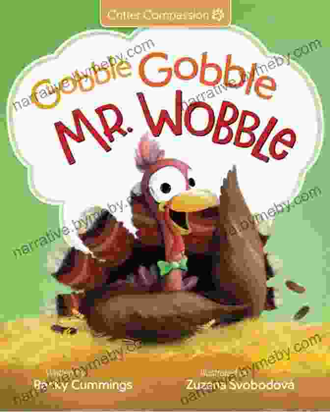 Gobble Gobble Mr Wobble Book Cover Gobble Gobble Mr Wobble (Critter Compassion)