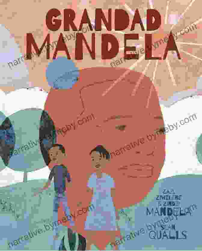 Grandad Mandela Book Cover Featuring Nelson Mandela With His Grandson Holding A Soccer Ball Grandad Mandela Barb Rosenstock