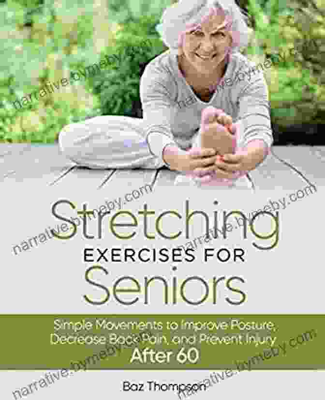 Hamstring Stretch Strength Training Workouts For Seniors: 2 In 1 Guided Stretching And Balance Exercises For Elderly To Improve Posture Decrease Back Pain And Prevent After 60 (Strength Training For Seniors)