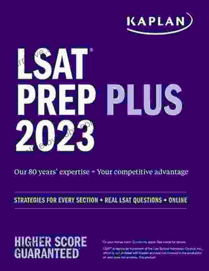 Kaplan Test Prep LSAT Book: Strategies For Every Section With Real Questions Online LSAT Prep Plus 2024: Strategies For Every Section + Real LSAT Questions + Online (Kaplan Test Prep)