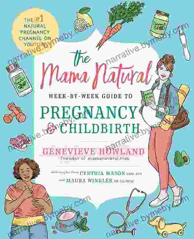 Natural Labor And Birth Book Natural Labor And Birth: An Evidence Based Guide To The Natural Birth Plan