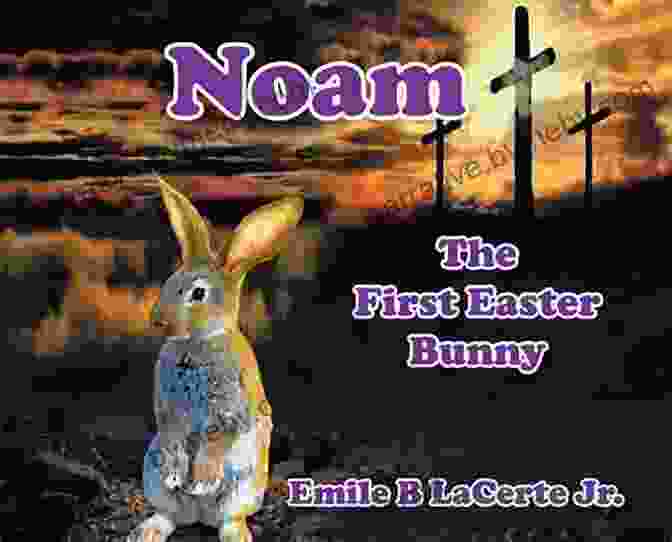 Noam The First Easter Bunny Book Cover Noam The First Easter Bunny Ruben Ygua