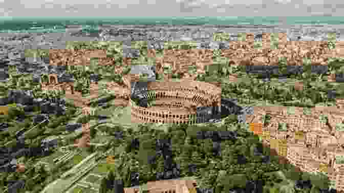 Panoramic View Of Rome's Iconic Cityscape, With The Colosseum And Vatican City In The Foreground Eating Rome: Living The Good Life In The Eternal City