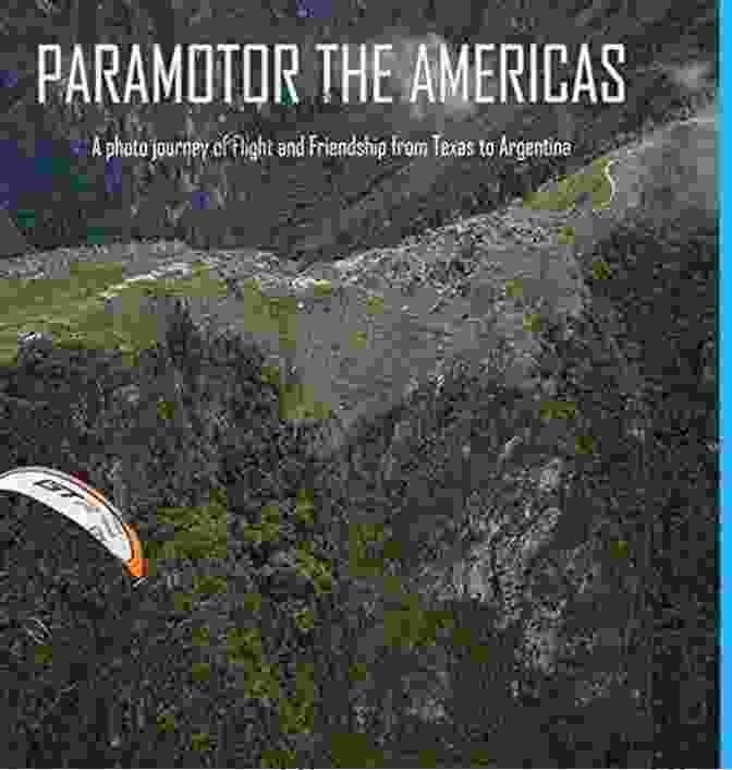 Paramotor The Americas Book Cover Paramotor The Americas Ashley Antoinette