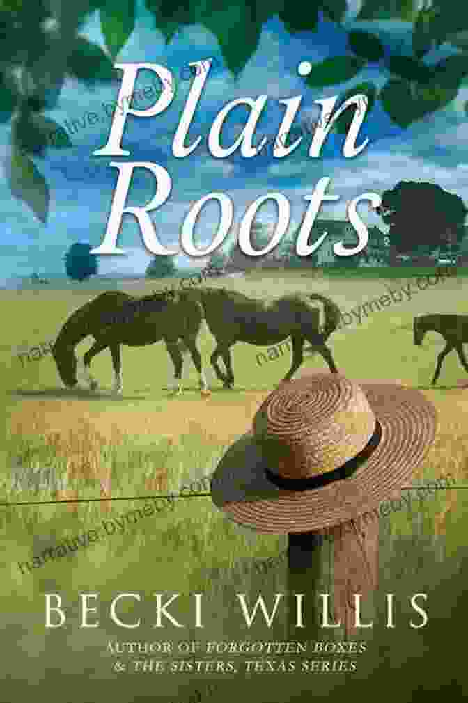 Plain Roots Book Cover Featuring A Woman Tending To A Garden, Surrounded By Lush Greenery And Flowers Plain Roots Becki Willis