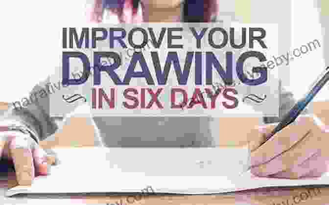 Practice Is Key To Developing Your Drawing Skills 50 Drawing Projects: A Creative Step By Step Workbook