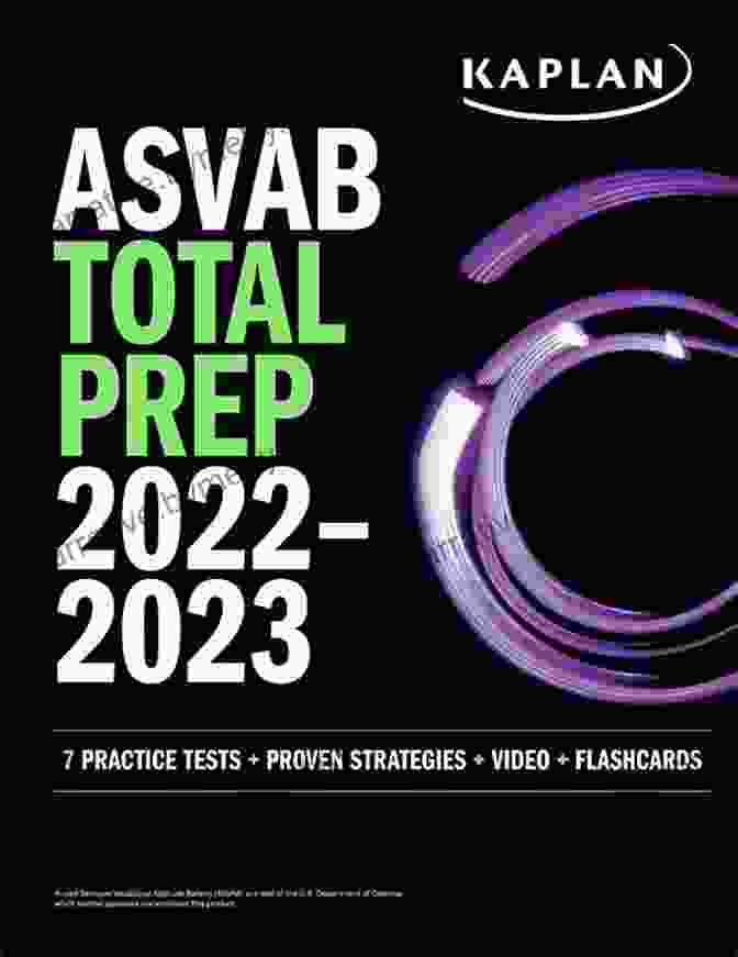 Practice Tests 1300 Questions Video Flashcards Kaplan Test Prep ASVAB Total Prep 2024: 7 Practice Tests + 1300 Questions + Video + Flashcards (Kaplan Test Prep)