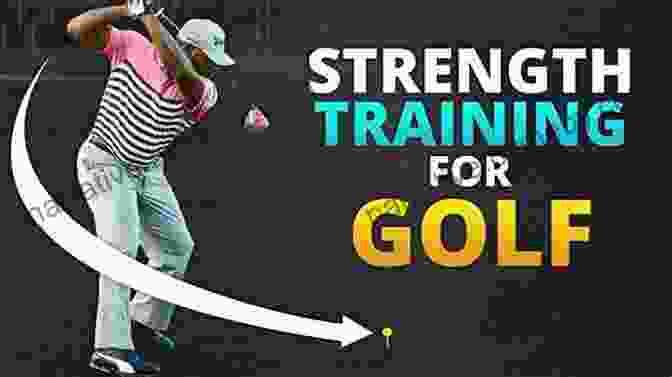 Strength Exercise For Golfers Yoga For Golfers: A Unique Mind Body Approach To Golf Fitness