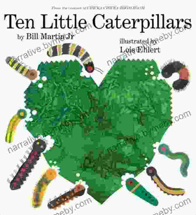 Ten Little Caterpillars Vibrant Illustrations Ten Little Caterpillars Bill Martin