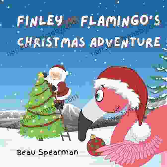 The Adventures Of Finley The Flamingo Book Cover Finley The Flamingo S Farm Adventure: Positive Morals And Values (Finley The Flamingo Series)