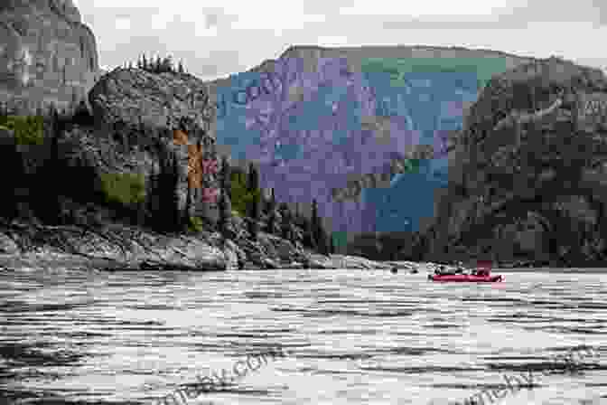 The Explorers Reflect On Their Journey On The Nahanni River The Dangerous River: Adventure On The Nahanni