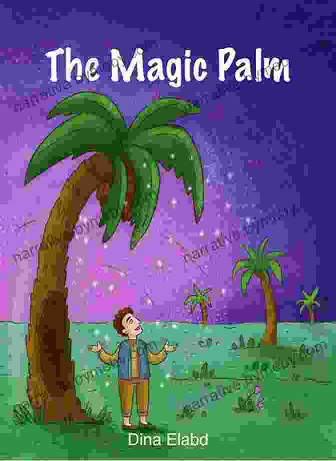 The Magic Palm Bedtime Stories Book Cover Featuring A Lush Palm Tree And A Group Of Smiling Children The Magic Palm (Bedtime Stories)