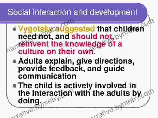 The Role Of Social Interactions In Cognitive Development The Cultural Nature Of Human Development