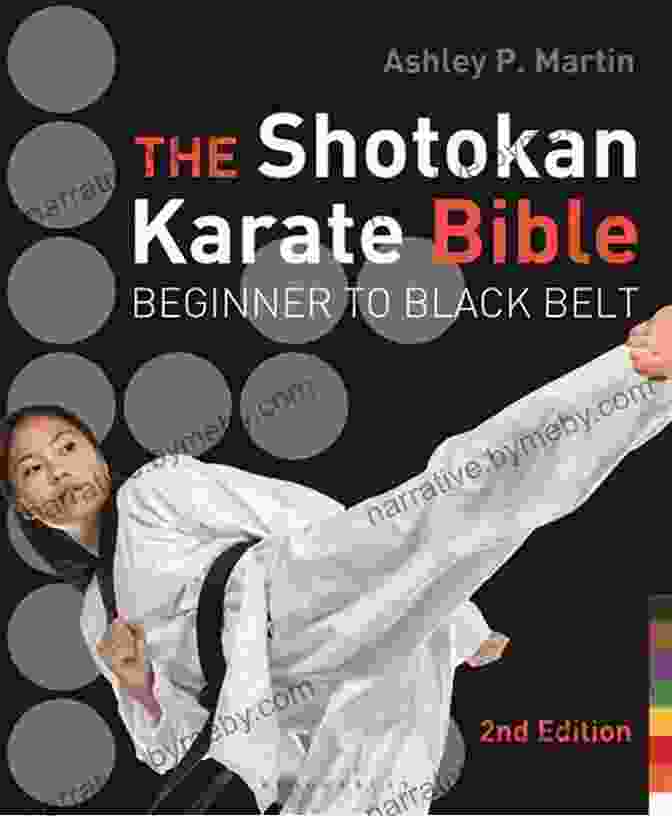 The Shotokan Karate Bible 2nd Edition Book By Iain Abernethy The Shotokan Karate Bible 2nd Edition: Beginner To Black Belt