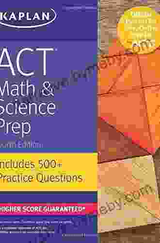 ACT Math Science Prep: Includes 500+ Practice Questions (Kaplan Test Prep)