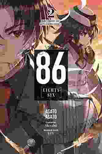 86 EIGHTY SIX Vol 2 (light novel): Run Through the Battlefront (Start) (86 EIGHTY SIX (light novel))