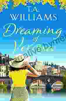 Dreaming Of Verona: An Enchanting Feel Good Holiday Romance