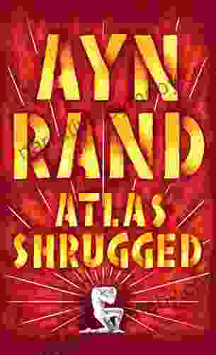 Atlas Shrugged Ayn Rand