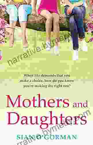 Mothers And Daughters: A Beautiful Irish Uplifting Family Drama Of Love Life And Destiny