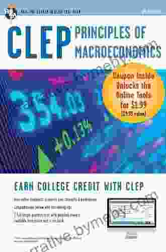 CLEP Principles Of Macroeconomics With Online Practice Exams (CLEP Test Preparation)