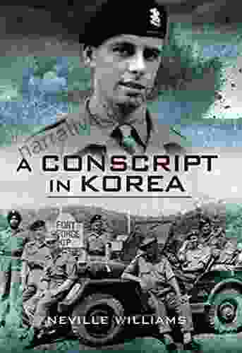 A Conscript in Korea Neville Williams