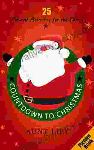 for Kids: Countdown to Christmas A Christmas Advent Fun Picture for Kids