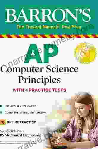 AP Computer Science Principles Premium With 6 Practice Tests (Barron S Test Prep)