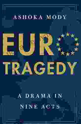 EuroTragedy: A Drama In Nine Acts