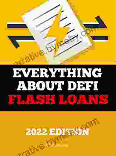 EVERYTHING ABOUT DEFI FLASH LOANS: ( Defi Defi Flash Loans Defi Staking Defi Investing Crypto Investing Defi Bank Decentralized Finance Defi About Cryptocurrencies 127)