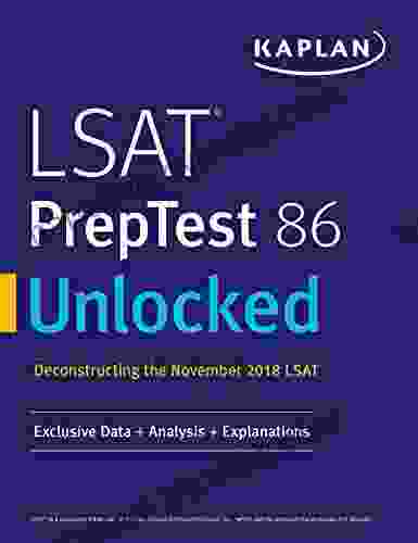 LSAT PrepTest 86 Unlocked: Exclusive Data + Analysis + Explanations (Kaplan Test Prep)