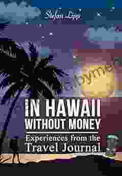 In Hawaii without Money: Experiences from the Travel Journal