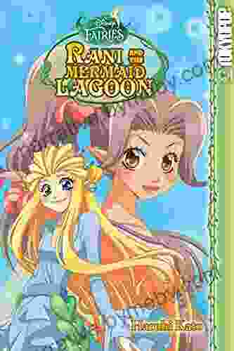 Disney Manga: Fairies Rani and the Mermaid Lagoon